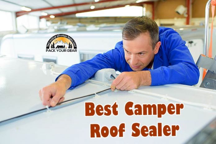 Best Camper Roof Sealer