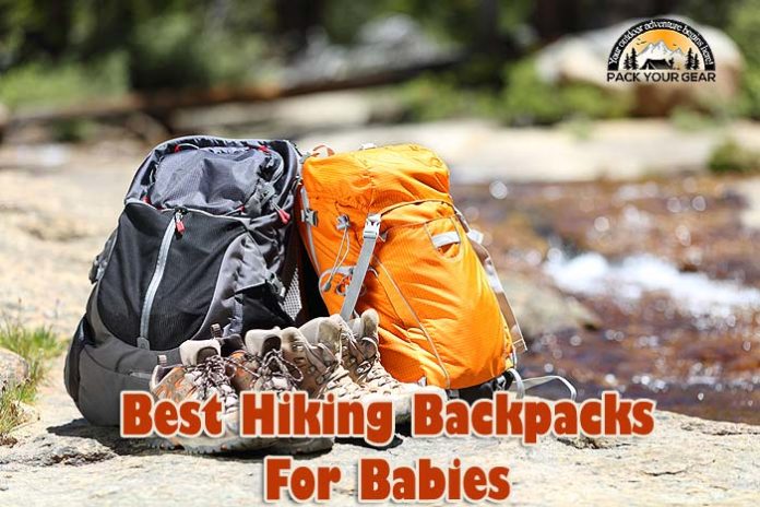Best Hiking Backpacks For Babies