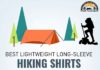 BEST Lightweight Long Sleeve Hiking Shirts