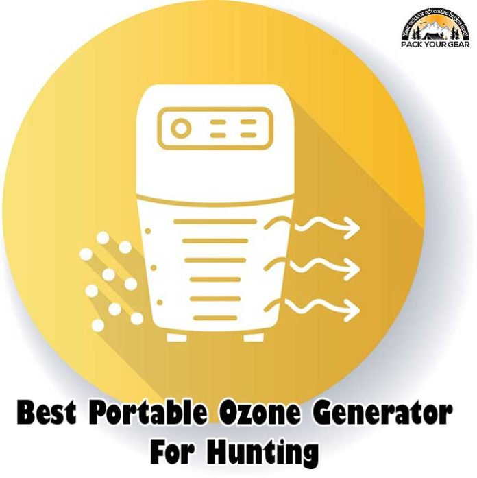 Best Portable Ozone Generator For Hunting