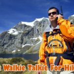 Best Walkie Talkie For Hiking