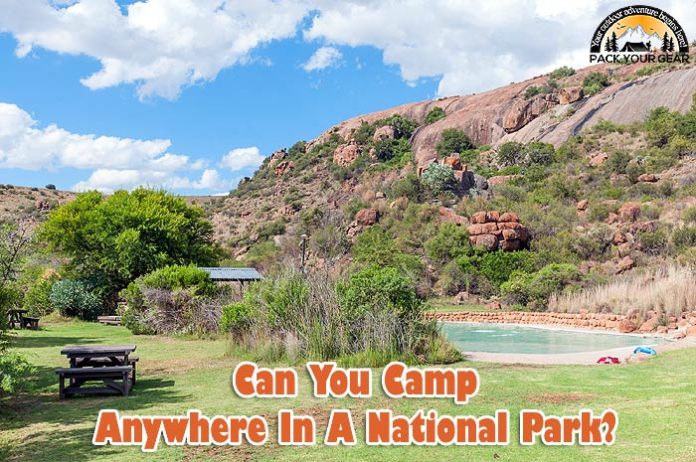 Can you camp anywhere in a national park?