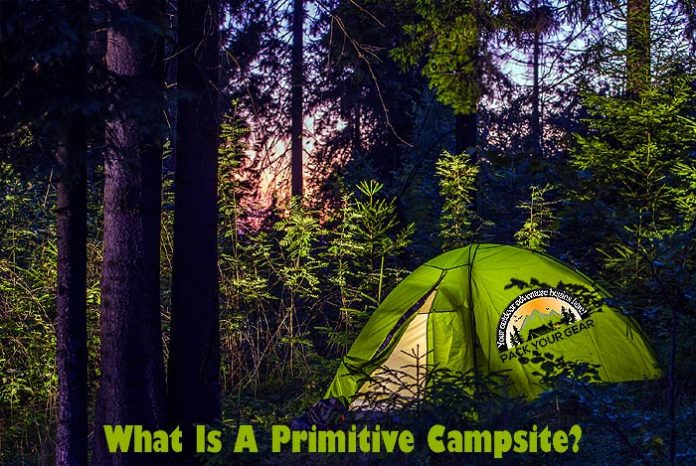 What is a primitive campsite?